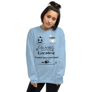 'World's Greatest Pumkin Spice Latte Addict' Print Sweatshirt