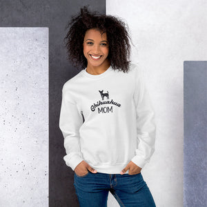 Chihuahua Mom Unisex Sweatshirt