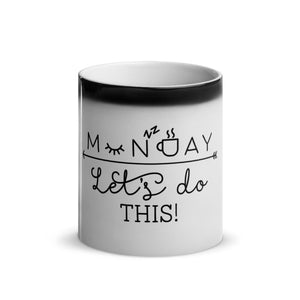 'Monday Motivation' Glossy Magic Mug