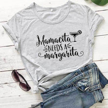 Load image into Gallery viewer, &#39;Mamacita Needs A Margarita&#39; Women&#39;s T-Shirt
