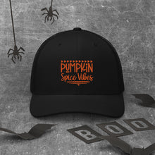 Load image into Gallery viewer, &#39;Pumpkin Spice Vibes&#39; Trucker Cap
