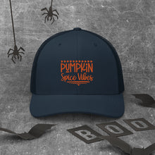 Load image into Gallery viewer, &#39;Pumpkin Spice Vibes&#39; Trucker Cap
