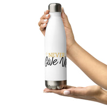 Load image into Gallery viewer, &#39;Never Give Up&#39; Stainless Steel Water Bottle
