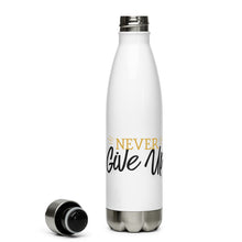 Load image into Gallery viewer, &#39;Never Give Up&#39; Stainless Steel Water Bottle
