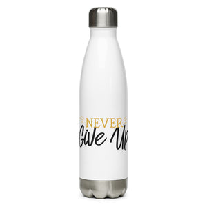 'Never Give Up' Stainless Steel Water Bottle