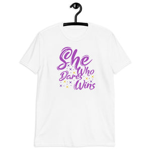 'She Who Dares Wins' Short-Sleeve Unisex T-Shirt