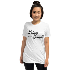 'Believe In Yourself' Short-Sleeve Unisex T-Shirt