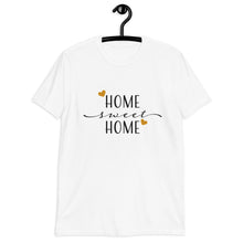 Load image into Gallery viewer, &#39;Home Sweet Home&#39; Short-Sleeve Unisex T-Shirt
