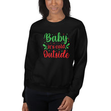 Load image into Gallery viewer, &#39;Baby It&#39;s Cold Outside&#39; Unisex Sweatshirt
