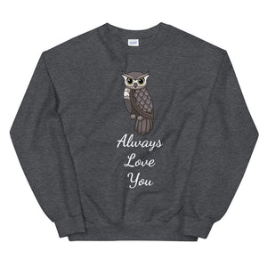 'Owl Always Love You' Unisex Sweatshirt