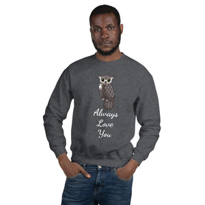 'Owl Always Love You' Unisex Sweatshirt