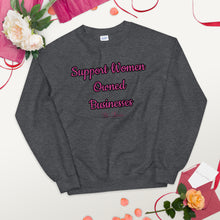 Load image into Gallery viewer, &#39;Support Women Owned Businesses&#39; Unisex Sweatshirt
