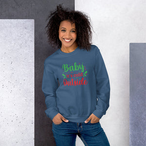 'Baby It's Cold Outside' Unisex Sweatshirt