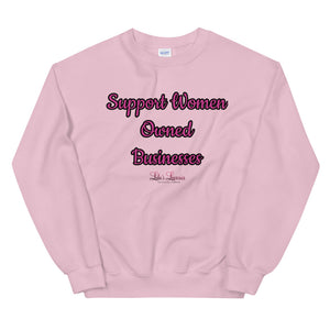 'Support Women Owned Businesses' Unisex Sweatshirt