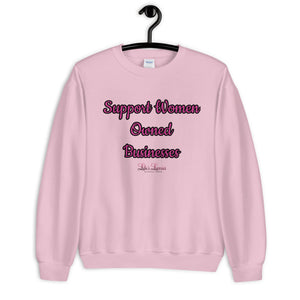 'Support Women Owned Businesses' Unisex Sweatshirt