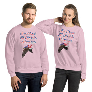 'I'm Proud To Be An American' Unisex Sweatshirt