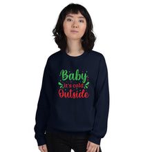 Load image into Gallery viewer, &#39;Baby It&#39;s Cold Outside&#39; Unisex Sweatshirt
