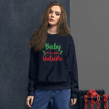 Load image into Gallery viewer, &#39;Baby It&#39;s Cold Outside&#39; Unisex Sweatshirt
