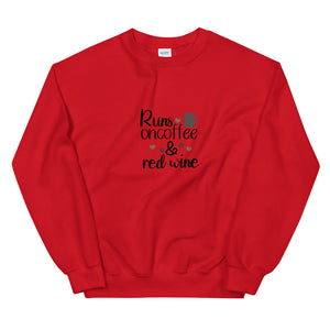 'Runs On Coffee & Red Wine' Unisex Sweatshirt