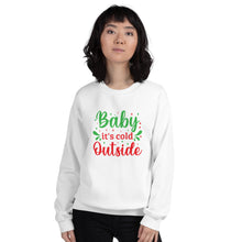 Load image into Gallery viewer, &#39;Baby It&#39;s Cold Outside&#39; Unisex Sweatshirt
