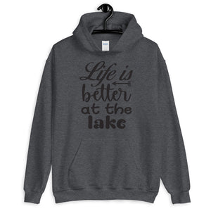 'Life Is Better At The Lake' Unisex Hoodie