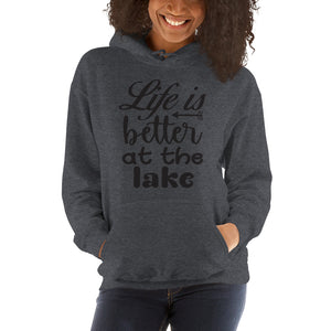 'Life Is Better At The Lake' Unisex Hoodie