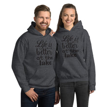 Load image into Gallery viewer, &#39;Life Is Better At The Lake&#39; Unisex Hoodie
