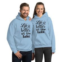 Load image into Gallery viewer, &#39;Life Is Better At The Lake&#39; Unisex Hoodie
