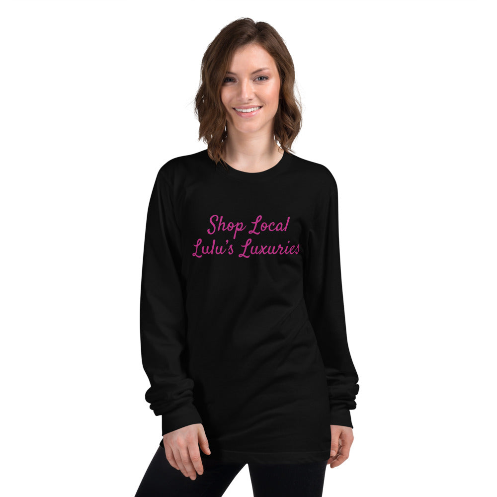 ‘Shop Local Lulu’s Luxuries’ Made in USA Long sleeve unisex t-shirt