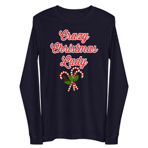 'Crazy Christmas Lady Candy Canes' Unisex Long Sleeve Tee