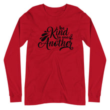 Load image into Gallery viewer, &#39;Be Kind to One Another&#39; Unisex Long Sleeve Tee
