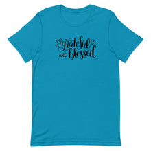 Load image into Gallery viewer, &#39;Grateful &amp; Blessed&#39; Short-Sleeve Unisex T-Shirt
