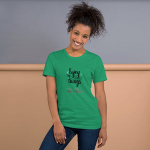 'Enjoy The Little Things' Short-Sleeve Unisex T-Shirt