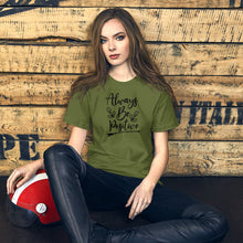 Load image into Gallery viewer, &#39;Always Be Positive&#39; Short-Sleeve Unisex T-Shirt
