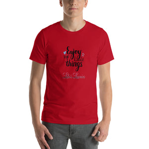 'Enjoy The Little Things' Short-Sleeve Unisex T-Shirt