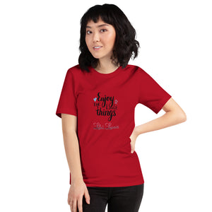 'Enjoy The Little Things' Short-Sleeve Unisex T-Shirt