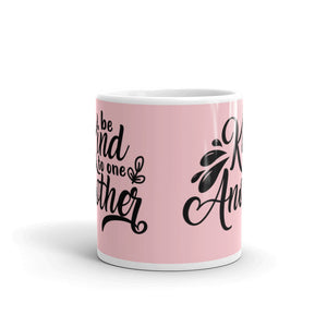 'Be Kind to One Another' Pink Mug