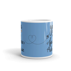 'You Are My Favorite Adventure Blue Travel' Mug