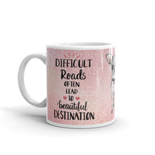 Load image into Gallery viewer, &#39;Rescue Pets Chihuahua - Difficult Roads Often Lead To Beautiful Destination&#39; Rose Gold Pink Sparkle Print Mug
