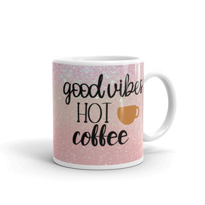 'Good Vibes & Hot Coffee - Rose Gold Pink Glitter Sparkle Print' Mug