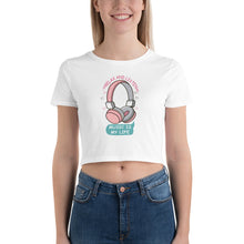 Load image into Gallery viewer, &#39;Music Is Life Headphones&#39; Women’s Crop Tee
