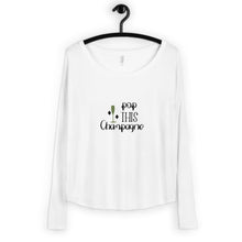 Load image into Gallery viewer, ‘Pop This Champagne’ Ladies&#39; Long Sleeve Tee
