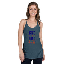 Load image into Gallery viewer, &#39;Give The World Good Energy&#39; Women&#39;s Racerback Tank
