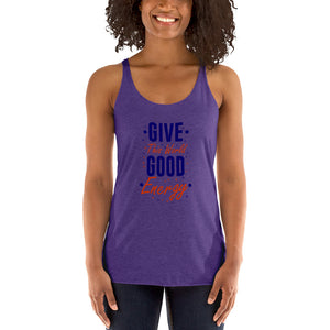 'Give The World Good Energy' Women's Racerback Tank