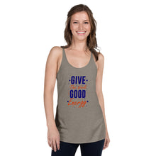 Load image into Gallery viewer, &#39;Give The World Good Energy&#39; Women&#39;s Racerback Tank
