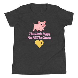 'This Little Piggy Ate All The Cheese' Unisex Youth Short Sleeve T-Shirt