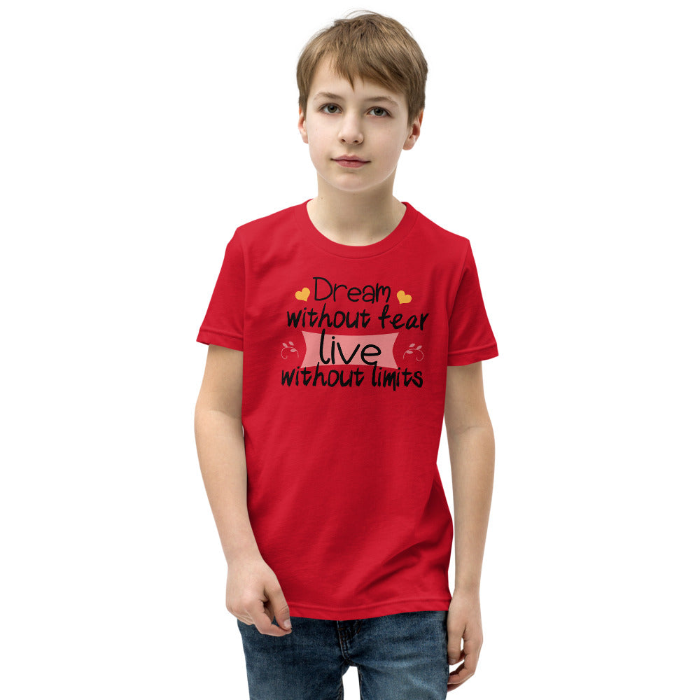 'Dream Without Fear Live Without Limits' Unisex Youth Short Sleeve T-Shirt